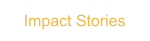 Impact Stories